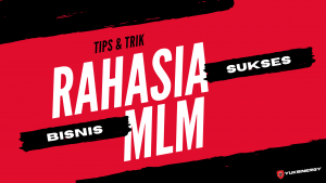 Rahasia Sukses bisnis MLM